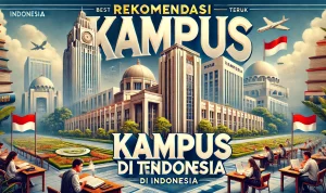 Rekomendasi Kampus Terbaik DI Indonesia