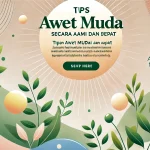 Tips Awet Muda Secara Alami Dan Cepat
