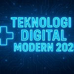 Teknologi Digital Modern 2025