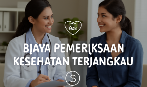 Biaya Pemeriksaan Kesehatan Terjangkau Biaya Pemeriksaan Kesehatan Terjangkau