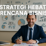 Strategi Hebat Rencana Bisnis
