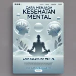 cara menjaga kesehatan mental