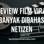Review Film Viral Banyak Dibahas Netizen