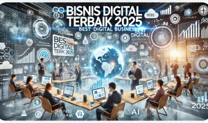 Bisnis Digital Terbaik 2025 Bisnis Digital Terbaik 2025