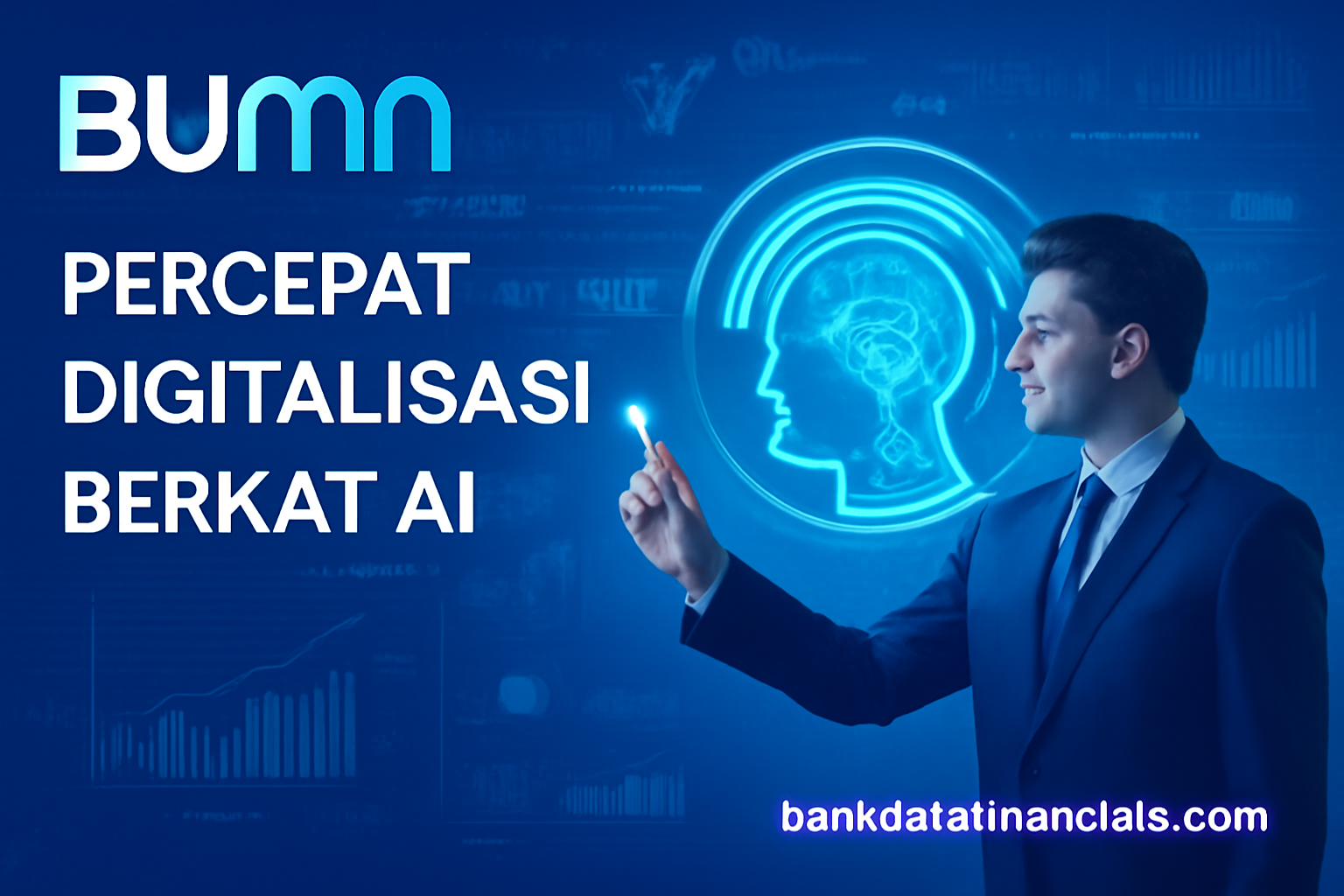 BUMN Percepat Digitalisasi Berkat AI BUMN Percepat Digitalisasi Berkat AI