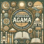 Panduan Lengkap Pendidikan Agama