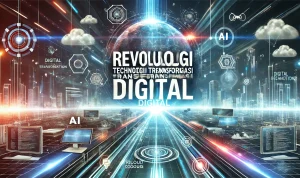 Revolusi Teknologi Transformasi Digital Revolusi Teknologi Transformasi Digital