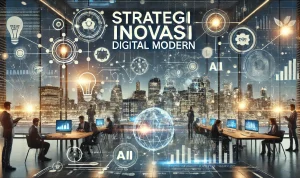 Strategi Inovasi Digital Modern